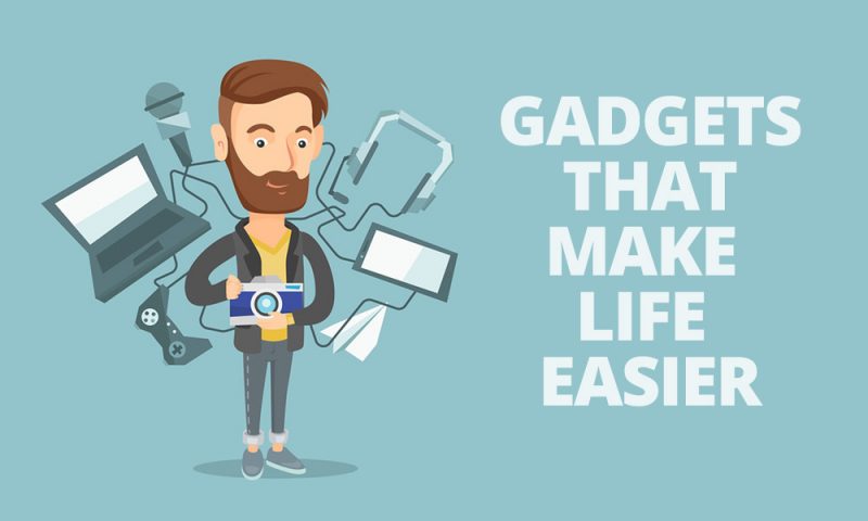 5 Simple Gadgets That Will Make Your Life Easier